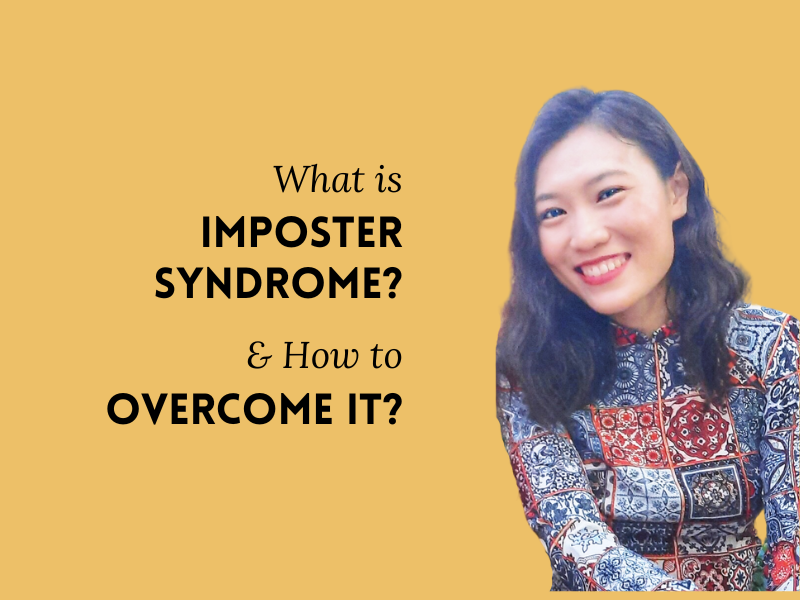 What Is Imposter Syndrome & How To Overcome It? — Kim Trinh